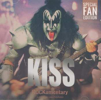 Album Kiss: Rockumentary
