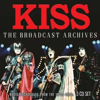 Album Kiss: The Broadcast Archives