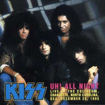 Album Kiss: Uh! All Night