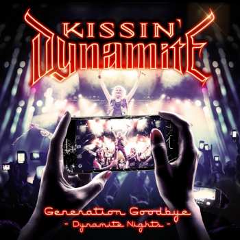 2CD/Blu-ray Kissin' Dynamite: Generation Goodbye (Dynamite Nights) 10592