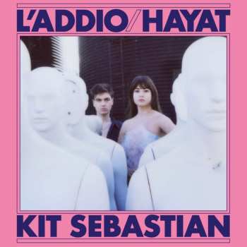 Album Kit Sebastian: L'addio/hayat