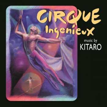Album Kitaro: Cirque Ingenieux