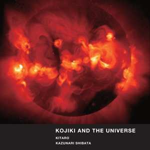 Kitaro & Kazunari Shibata: Kojiki And The Universe