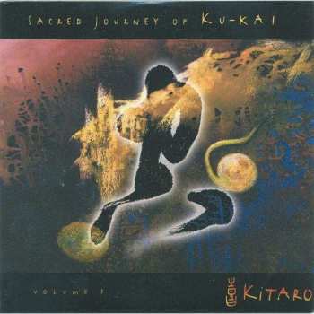 Kitaro: Sacred Journey Of Ku-Kai, Volume 1