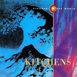 Album Kitchens Of Distinction: Strange Free World