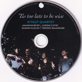 CD Amandine Beyer: 'Tis Too Late To Be Wise (String Quartets Before The String Quartet)