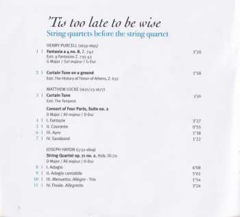 CD Amandine Beyer: 'Tis Too Late To Be Wise (String Quartets Before The String Quartet)