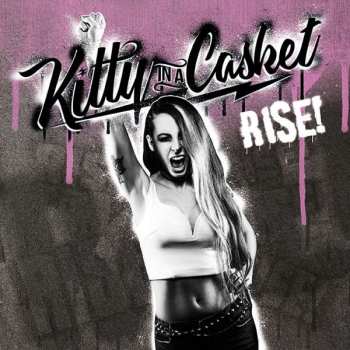 Album Kitty In A Casket: Rise