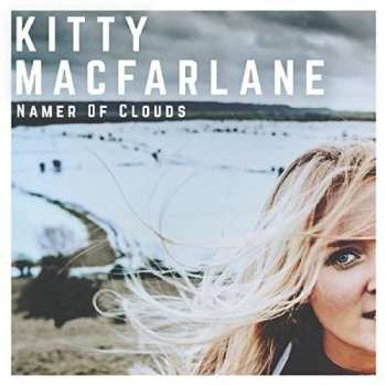 Album Kitty Macfarlane: Namer Of Clouds