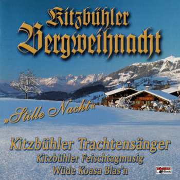 Album Kitzbühler Trachtensänger: Kitzbühler Bergweihnacht