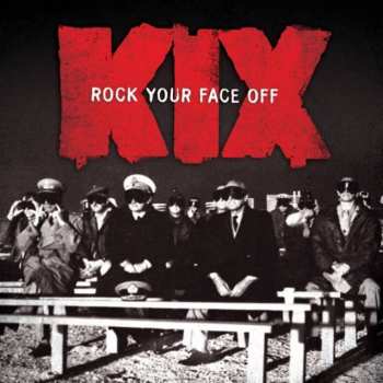 Album Kix: Rock Your Face Off
