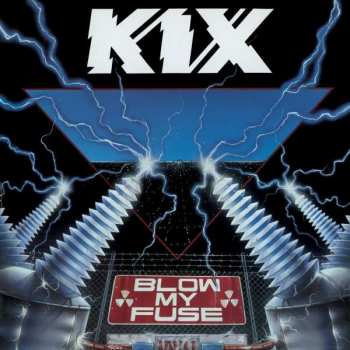 CD Kix: Blow My Fuse 255654