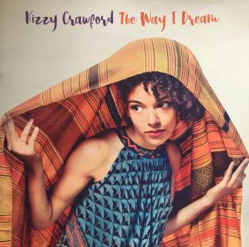 Album Kizzy Crawford: The Way I Dream