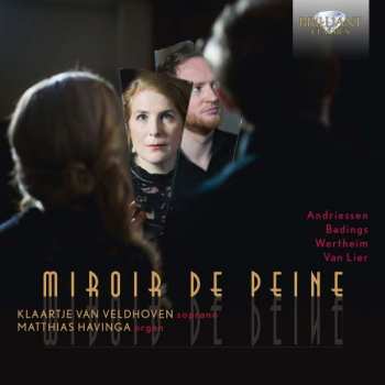 Album Klaartje Van Veldhoven: Miroir De Peine