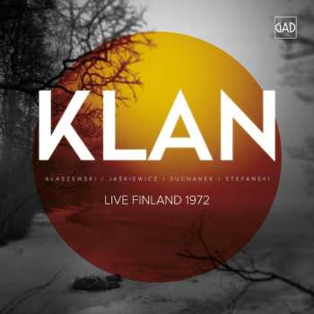 Album Klan: Live Finland 1972