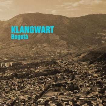 Album Klangwart: Bogotá