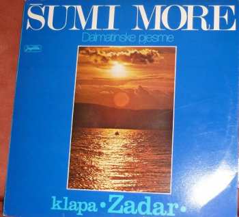 Album Klapa Zadar: Šumi More
