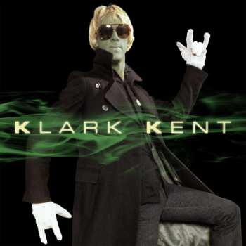 2CD Klark Kent: Klark Kent (Deluxe) DLX 513827