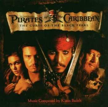 Album Klaus Badelt: Pirates Of The Caribbean: The Curse Of The Black Pearl