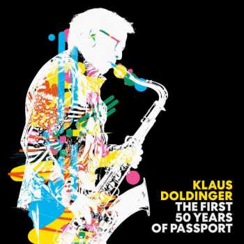 Album Klaus Doldinger: The First 50 Years Of Passport