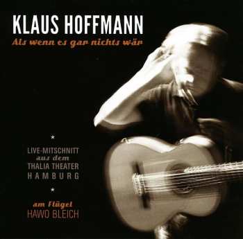 Album Klaus Hoffmann: Als Wenn Es Gar Nichts Wär - Live 