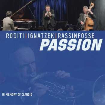 Album Klaus Ignatzek & Jean-louis Rassinfosse Claudio Roditi: Passion