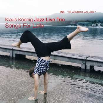 Album Klaus -jazz Live Trio- Koenig: Songs For Laila