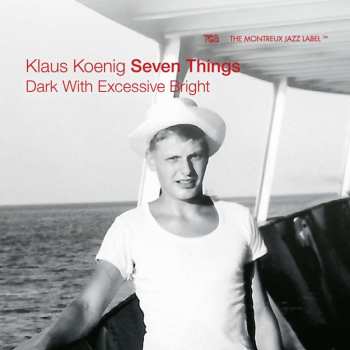 Album Klaus König: Dark With Excessive Bright