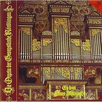 Album Klaus Meinzolt: Die Orgeln Der Georgskirche Nördlingen