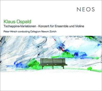 SACD Klaus Ospald: Tschappina-Variationen, Konzert Für Ensemble Und Violine 523907