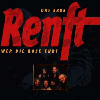 Album Klaus Renft Combo: Das Erbe Renft - Wer Die Rose Ehrt