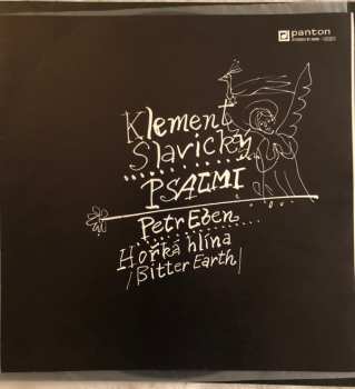 LP Klement Slavický: Klement Slavický - Psalmi, Petr Eben Hořká hlína (Bitter earth) 278050
