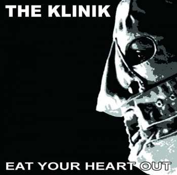 Album Klinik: Eat Your Heart Out