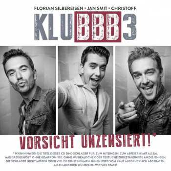 Album Klubbb3: Vorsicht Unzensiert!*