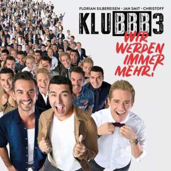 Album Klubbb3: Wir Werden Immer Mehr!