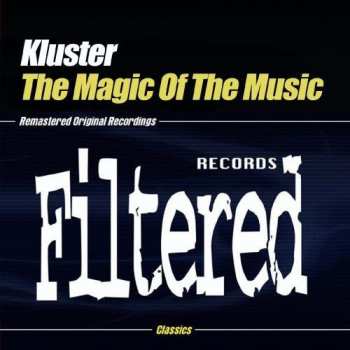 Album Kluster: The Magic Of The Music
