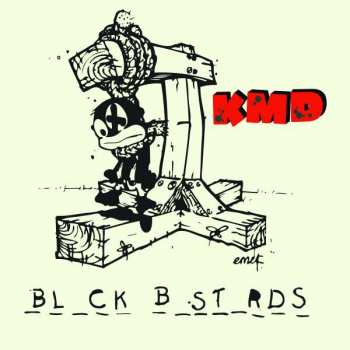 Album KMD: Bl_ck B_st_rds