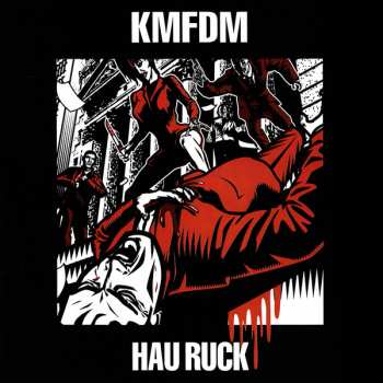 Album KMFDM: Hau Ruck