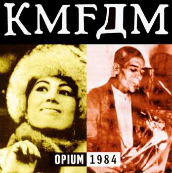 Album KMFDM: Opium 1984