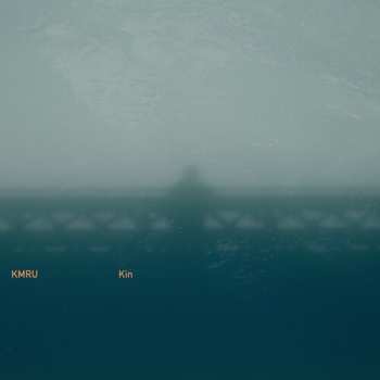 Album KMRU: Kin