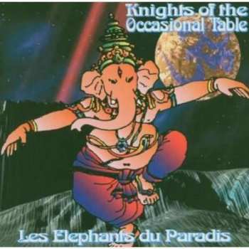 Knights Of The Occasional Table: Les Elephants Du Paradis