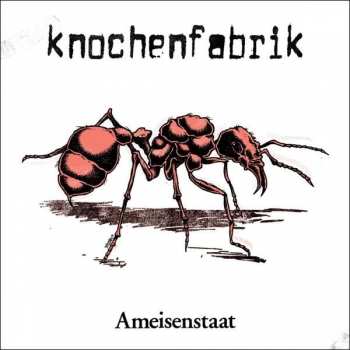 Album Knochenfabrik: Ameisenstaat