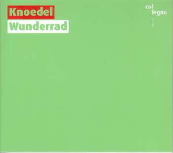CD Die Knödel: Wunderrad 490902