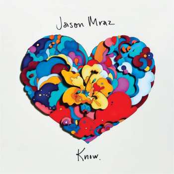 Album Jason Mraz: Know.