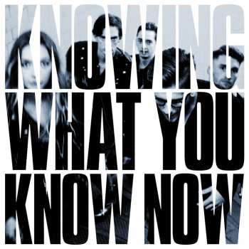 Album Marmozets: Knowing What You Know Now
