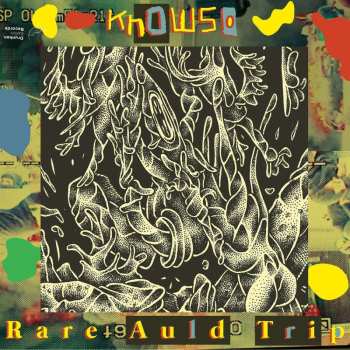 Album Knowso: Rare Auld Trip/psychological Garden