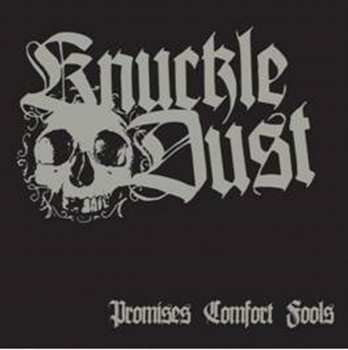 Album Knuckledust: Promises Comfort Fools