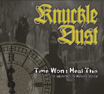 CD Knuckledust: Time Won't Heal This 430532
