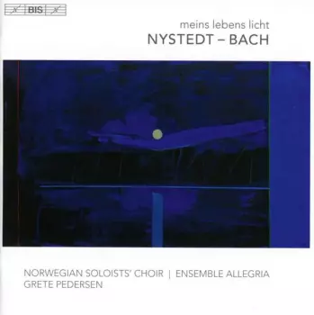 Knut Nystedt: Norwegian Soloist's Choir - Meins Lebens Licht