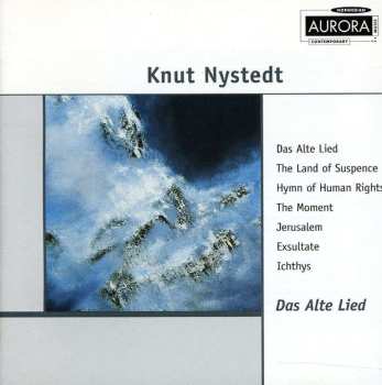Album Knut Nystedt: Werke "das Alte Lied"